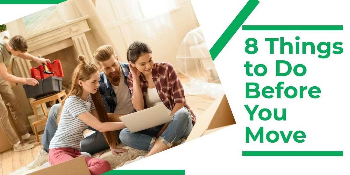 https://www.cbdmoversadelaide.com.au/wp-content/uploads/2018/07/8-things-to-do-before-you-move-min-1.jpg