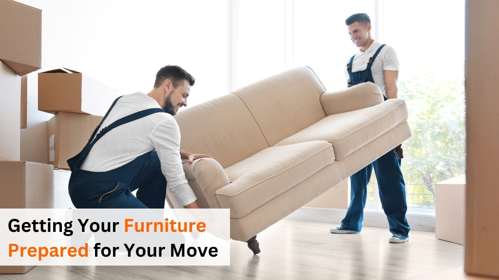 https://www.cbdmoversadelaide.com.au/wp-content/uploads/2019/01/Getting-Your-Furniture-Prepared.jpg