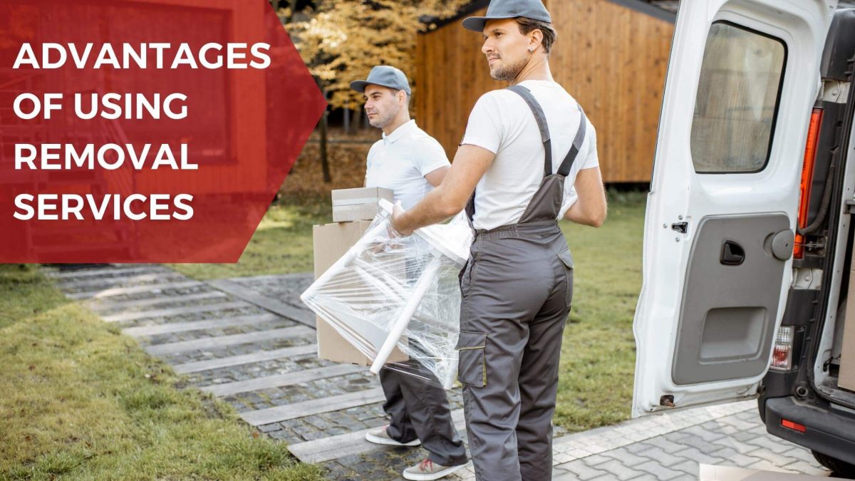 Advantages of Using Removal Services